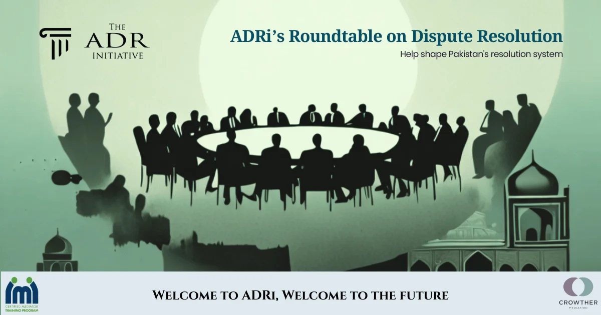 ADRi’s Roundtable on Dispute Resolution