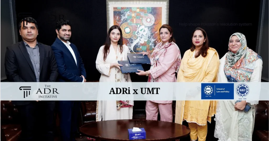 The ADR Initiative signed a Memorandum of Understanding with (MoU) University of Management and Technology – UMT